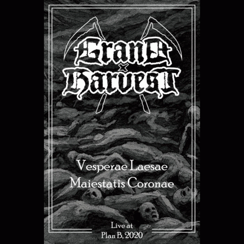 Grand Harvest : Vesperae Laesae Maiestatis Coronae (Live at Plan B, 2020)